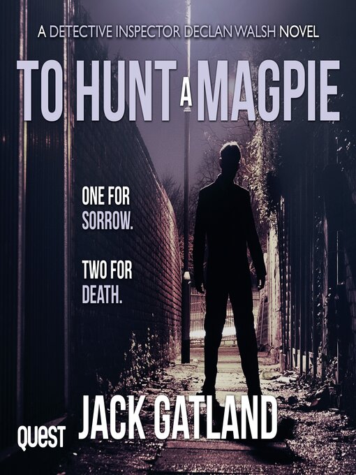 Title details for To Hunt a Magpie by Jack Gatland - Available